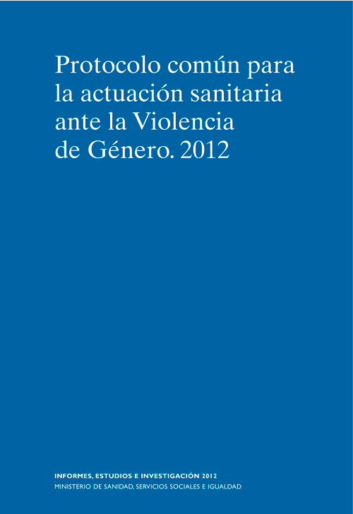 ProtComActSan_2012-1 Protocolo común para la actuación sanitaria ante la violencia de género 2012