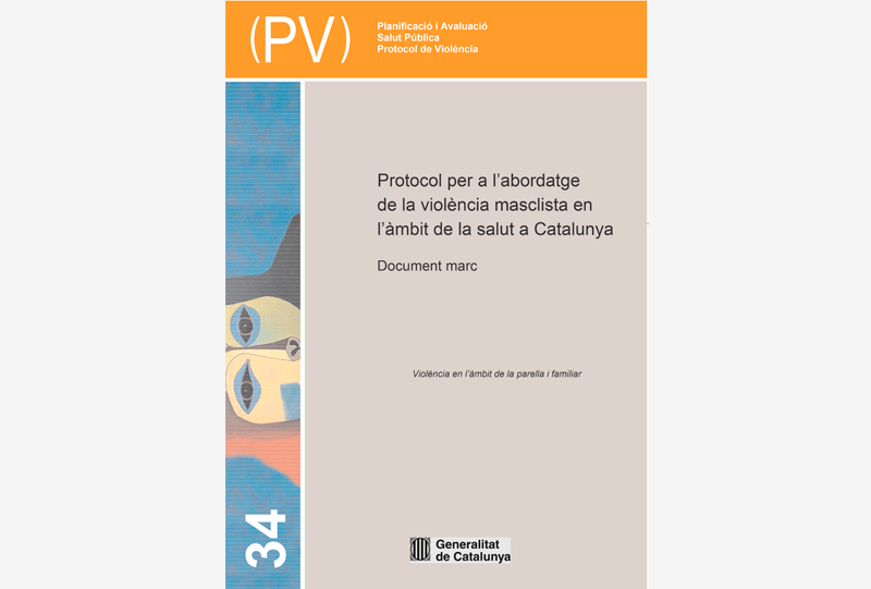 Protocol per a l’abordatge de la violència masclista en l’àmbit de la salut a Catalunya
