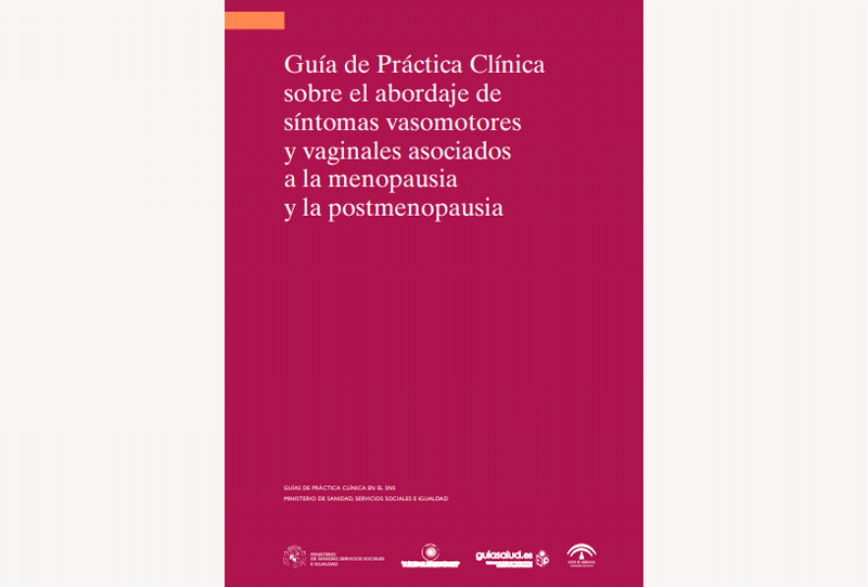 Guía de Práctica Clínica sobre el abordaje de síntomas vasomotores y vaginales asociados a la menopausia y la postmenopausia