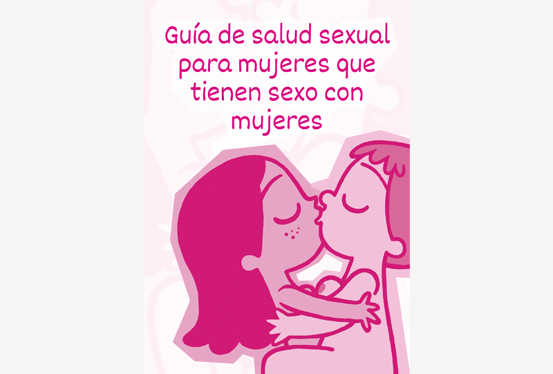 Guía de salud sexual para mujeres que tienen sexo con mujeres