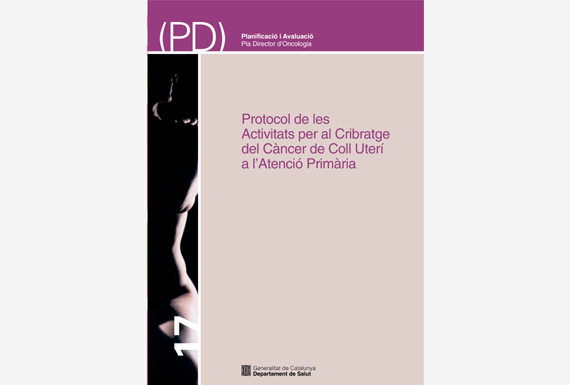Protocol de les Activitats per al Cribratge del Càncer de Coll Uterí a l’Atenció Primària