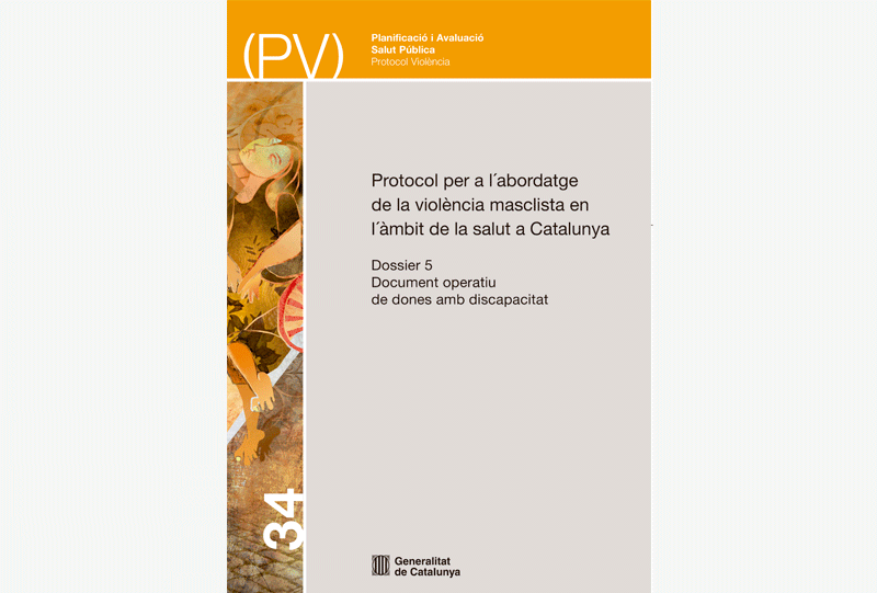 Protocol per a l’abordatge de la violència masclista en l’àmbit de la salut a Catalunya - Dossier 5