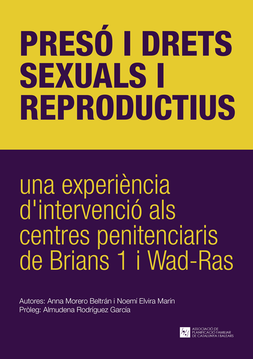 Preso-i-drets-sexuals-i-reproductius-1 Presó i Drets Sexuals i Reproductius: una experiència d’intervenció a Brians 1 i Wad-Ras