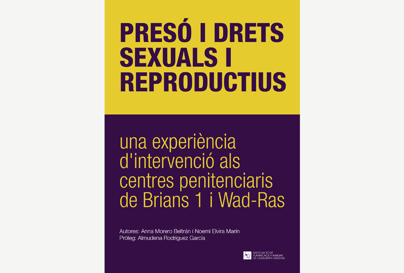 Presó i Drets Sexuals i Reproductius: una experiència d’intervenció a Brians 1 i Wad-Ras