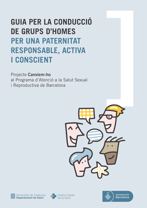 Guia per la conducció de grups d'homes per una paternitat responsable, activa i conscient