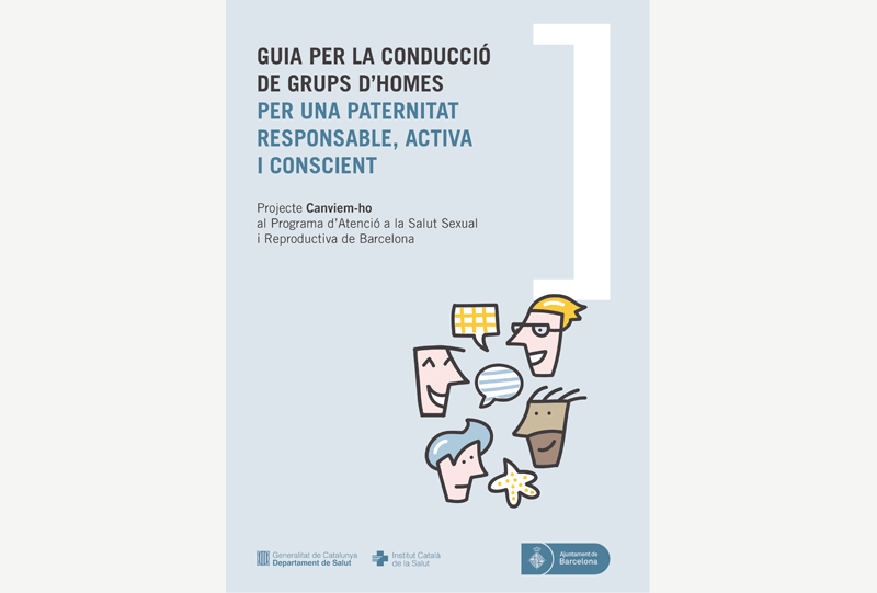Guia per la conducció de grups d'homes per una paternitat responsable, activa i conscient
