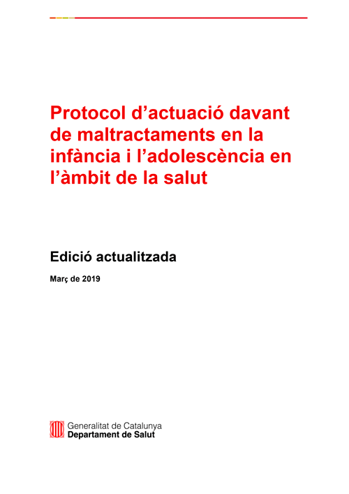 protocol-maltractaments-infancia-1 Protocol d’actuació davant de maltractaments en la infància i l’adolescència en l’àmbit de la salut