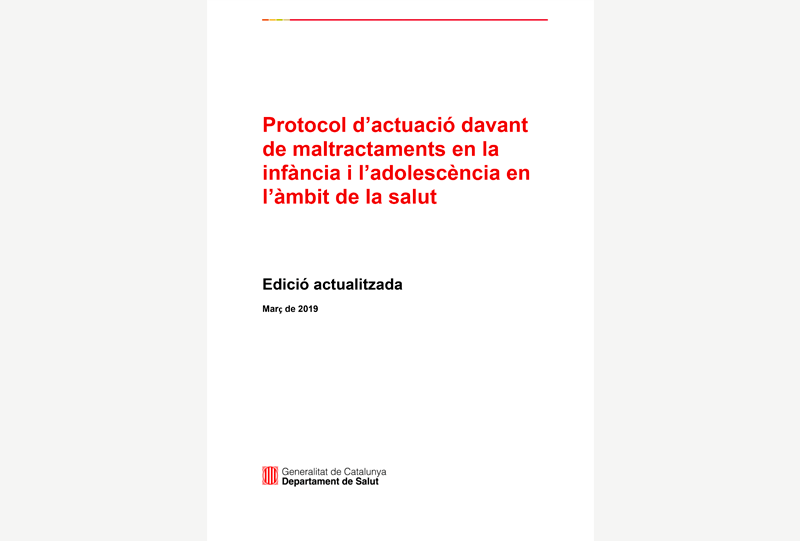 Protocol d’actuació davant de maltractaments en la infància i l’adolescència en l’àmbit de la salut